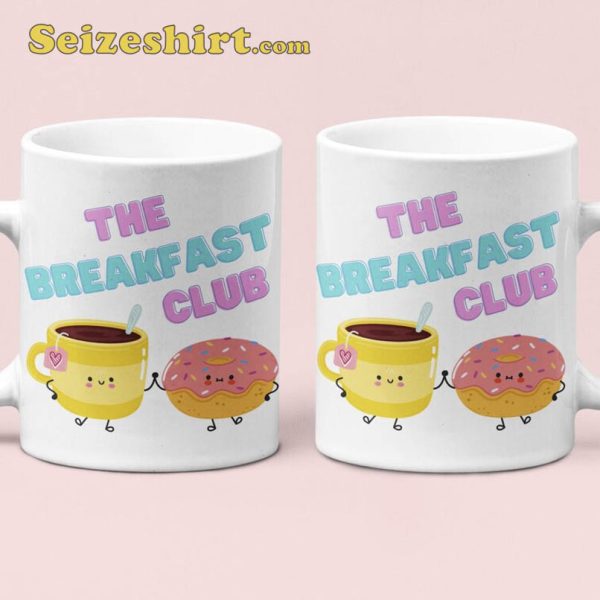 The Breakfast Club Tea And Donut Mug