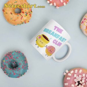 The Breakfast Club Tea And Donut Mug