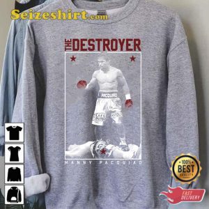 The Destroyer X Manny Pacquiao Unisex Shirt