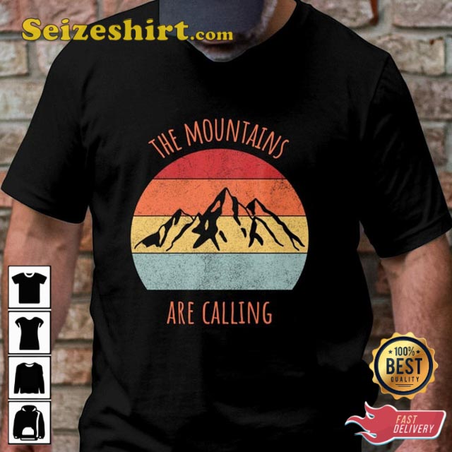 The Mountains Are Calling Sunset Gift Lover Unisex T-Shirt