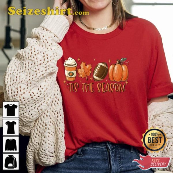 Tis The Season Sweatshirt Thanksgiving Football Shirt