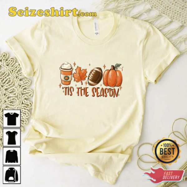 Tis The Season Sweatshirt Thanksgiving Football Shirt