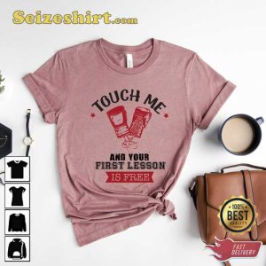 Touch Me And Your First Lesson Is Free Boxing Shirt