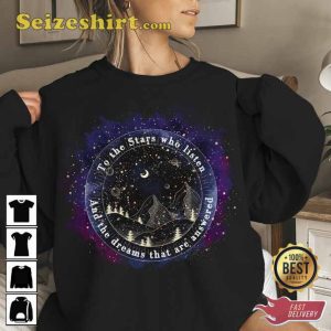 Velaris To The Stars Who Listen And The Dreams That Are Answered T-Shirt