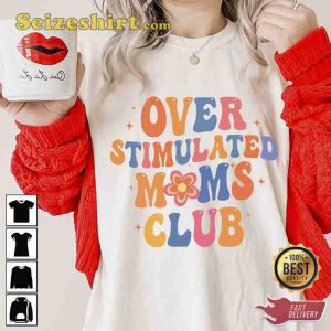 Vintage Overstimulated Moms Club Unisex T-shirt