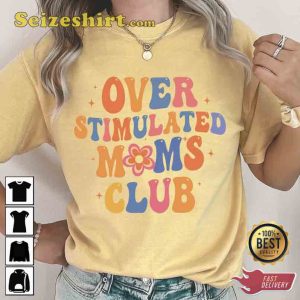 Vintage Overstimulated Moms Club Unisex T-shirt
