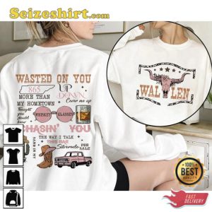 Wallen Western Wasted On You Shirt Gift For Fan