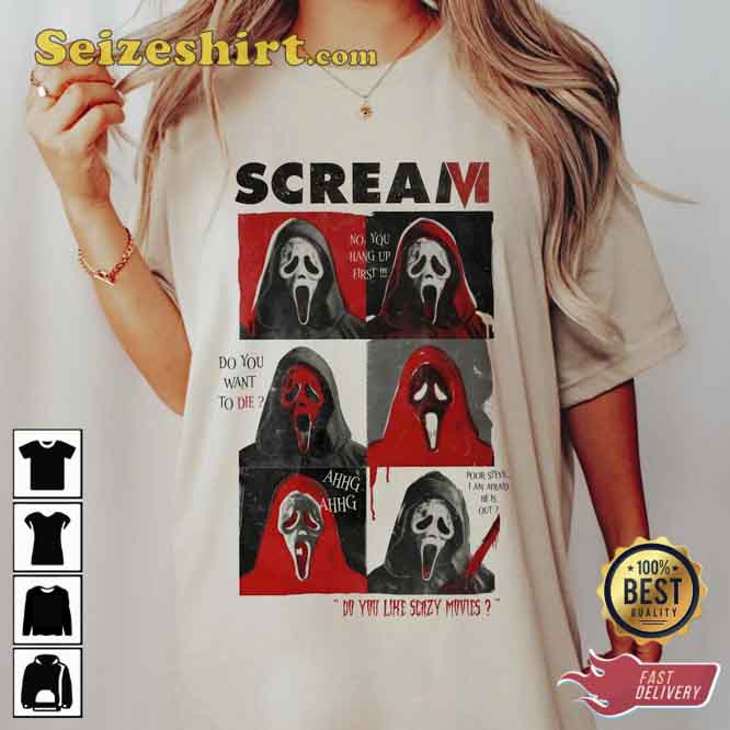 You Like Scary Movies Too Shirt