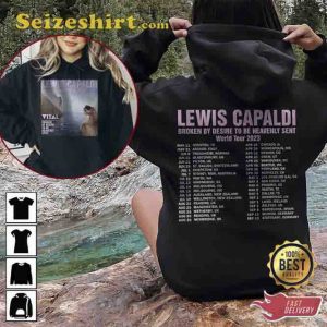 Lewis Capaldi Music Broken By Desire To Be Heavenly Sent World Tour Shirt