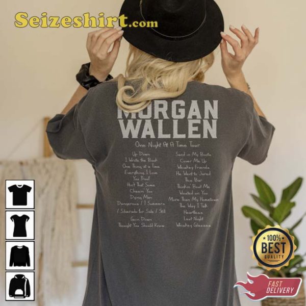 2 Side Morgan Wallen World Tour 2023 One Night At A Time Shirt