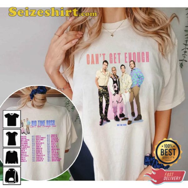 2 Sided Big Time Rush Band Cant Get Enough Tour 2023 Shirt