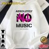 Absolutely All Music No Music Coldplay Band Unisex T-Shirt