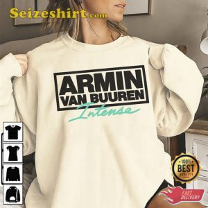 Armin Van Buuren Intense Shirt Gift For Fan Lovers