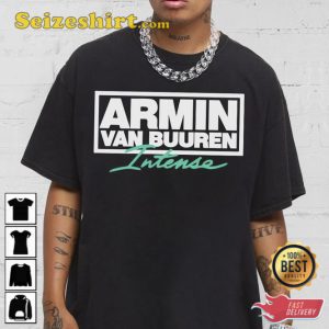 Armin Van Buuren Intense Shirt Gift For Fan Lovers
