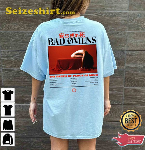 Bad Omens The Death Of Peace Of Mind Shirt Comfort Colors