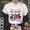 Be Mine Stranger Things Valentine’s Day Group Unisex T-Shirt