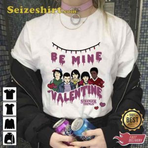 Be Mine Stranger Things Valentine’s Day Group Unisex T-Shirt1