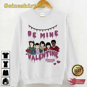 Be Mine Stranger Things Valentine’s Day Group Unisex T-Shirt2