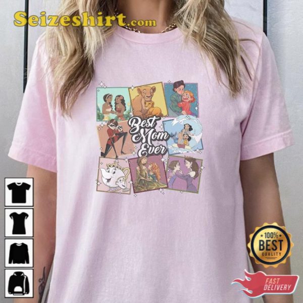 Best Mom Ever T-Shirt Disney Character Mothers Day Tee