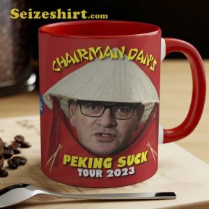Chairman Dan’s Peking Suck Tour 2023 Dan Andrews Funny Office Coffee Mug