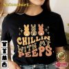 Chillin With My Peeps Funny Bunny Easter Shirt