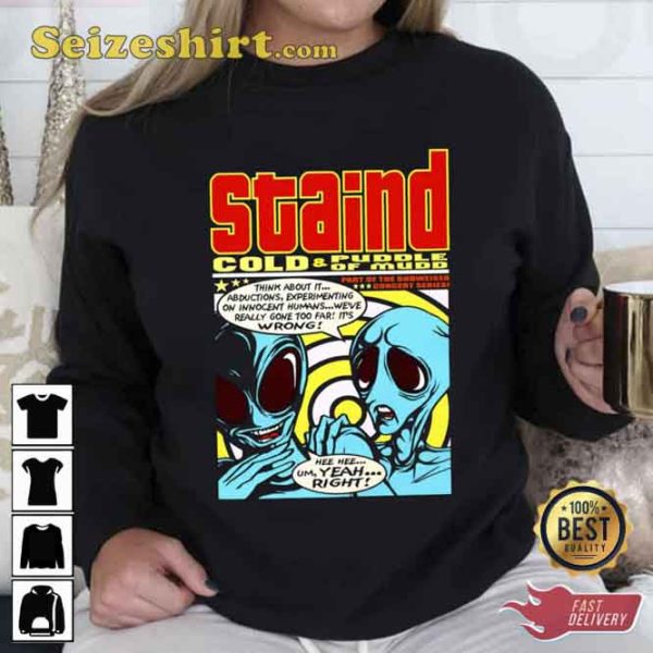 Cold And Puddle Of Mudd For Fans Staind Unisex Sweatshirt