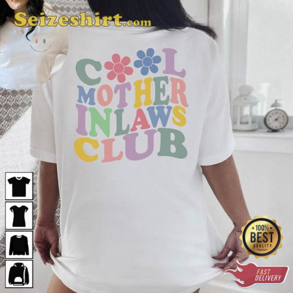 Cool Mothers In Law Club Happy Mother Day T-shirt