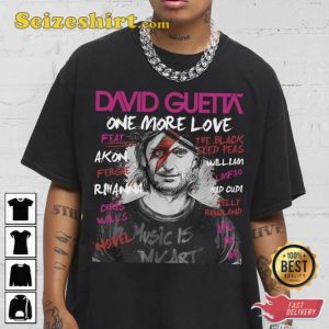 David Guetta One More Love Shirt Gift For Fans