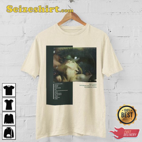 Deftones Saturday Night Wrist Album Tracklist Shirt