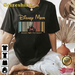 Disney Mom Scan For Payment Mouse Theme Park Shirts