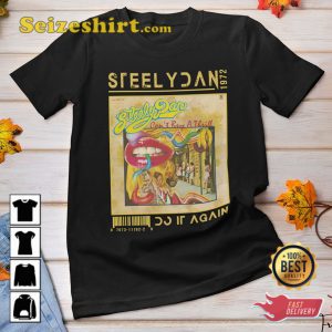 Do It Again Steely Dan Cant Buy A Thrill Album Cover Vintage Unisex T-shirt