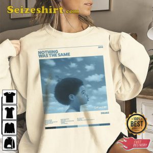 Drake Nothing Was The Same Album Tracklist Shirt Gift For Fan