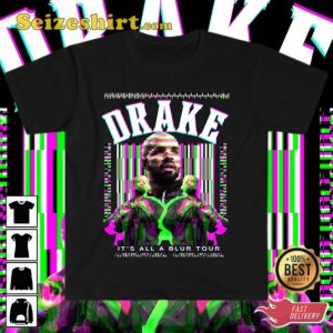 Drake Tour 2023 Its All A Blur Music Concert Fan Gift T-Shirt2