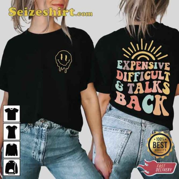 Expensive Difficult Talks Back Front And Back Shirt