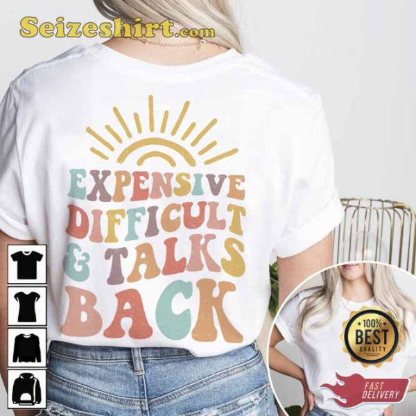 Expensive Difficult Talks Back Front And Back Shirt