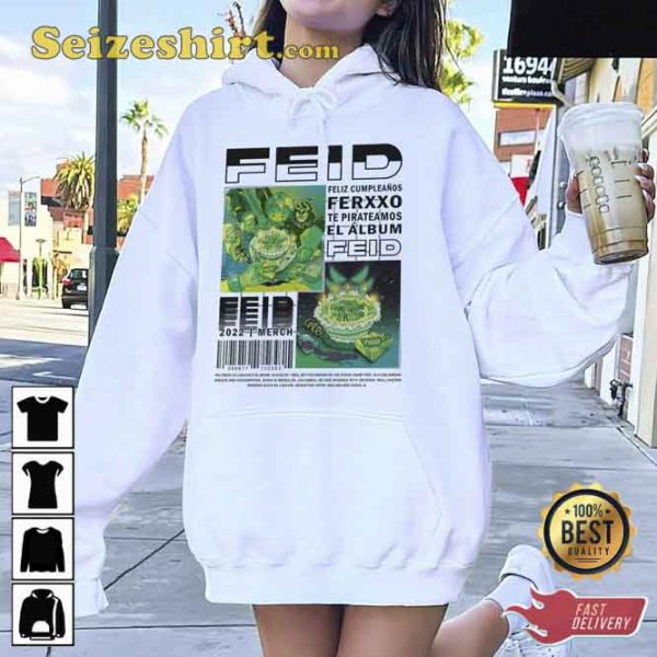 FELIZ CUMPLEAÑOS Ferxxo Feid Sweatshirt