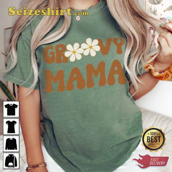 Flower Momma Groovy Mama Shirt Happy Mothers Day