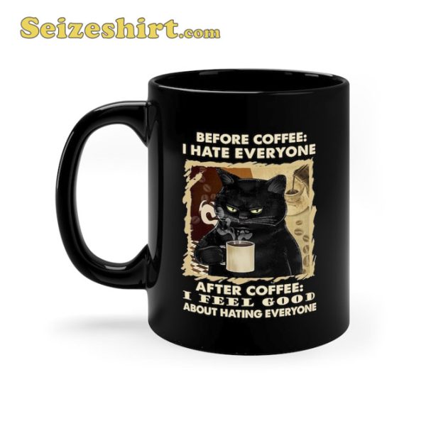 Funny Black Cat I Hate Everyone Coffee Mug