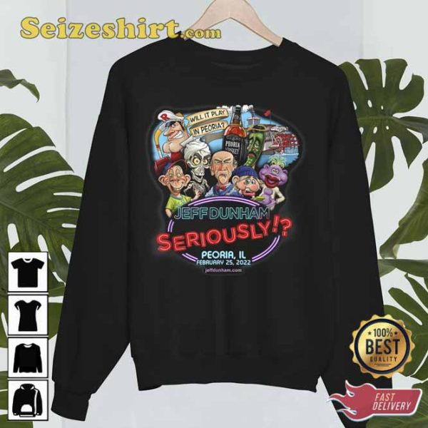 Funny Jeff Dunham Seriously Oklahoma City Unisex Sweatshirt