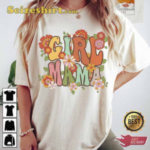 Girl Mama Floral While Cotton Bella Unisex Shirt