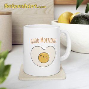 Good Morning Egg Cute Love Coffee Mug