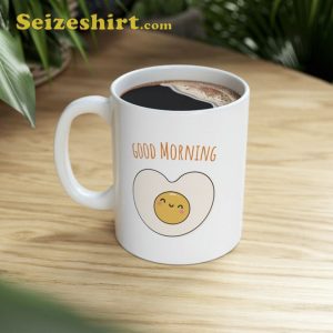 Good Morning Egg Cute Love Coffee Mug