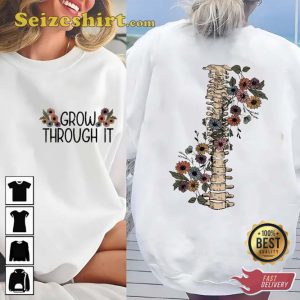 Flower Grow Through It 2 Sides Unisex Sweatshirt