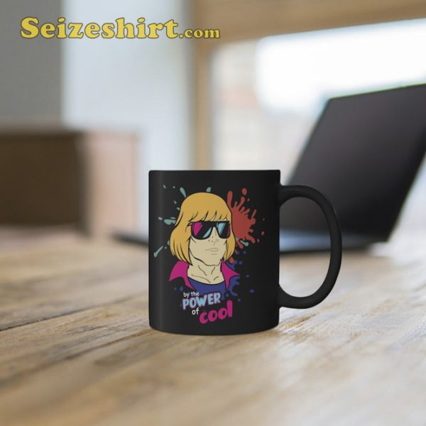 He Man By The Power Of Cool Coffee Mug