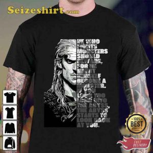 He Who Fights Monsters Witcher Henry Cavill Unisex T-shirt