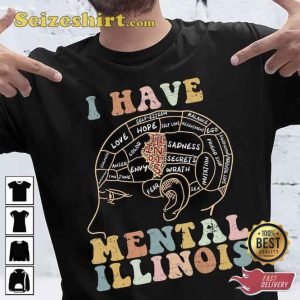 I Have Mental Illinois Unisex Tee Shirt