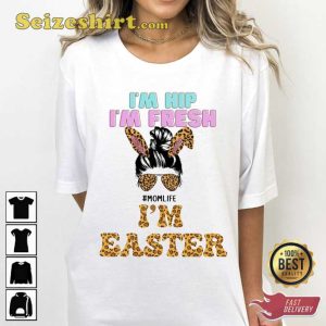 I'm Hip Hop Fresh Easter Tee Shirt Happy Game Day