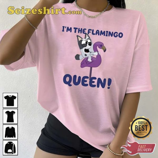 I am The Flamingo Queen Shirt