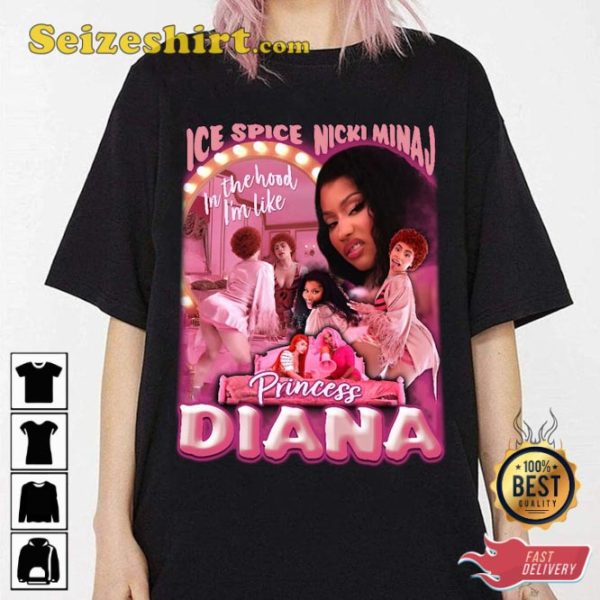 Ice Spice Nicki Minaj Princess Diana In The Hood Im Like Rap Shirt