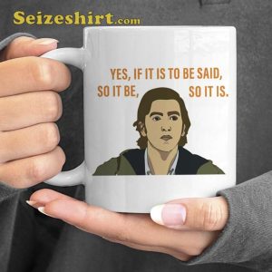 If It Is To Be Said So Scream Tea Ceramic Mug